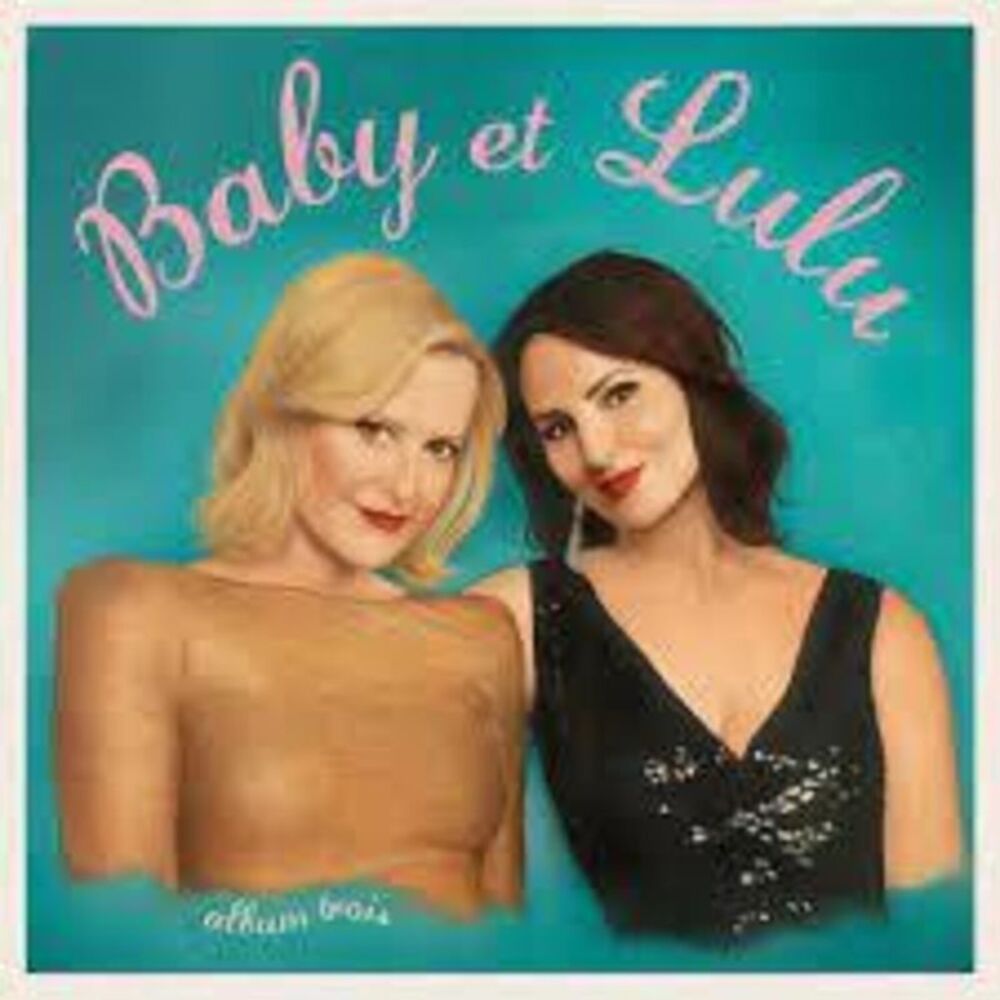 Baby et Lulu - Album Trois  CD